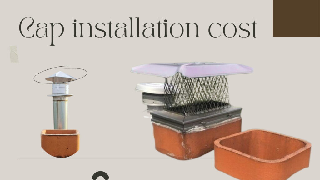 Cap Replacement and installation cost